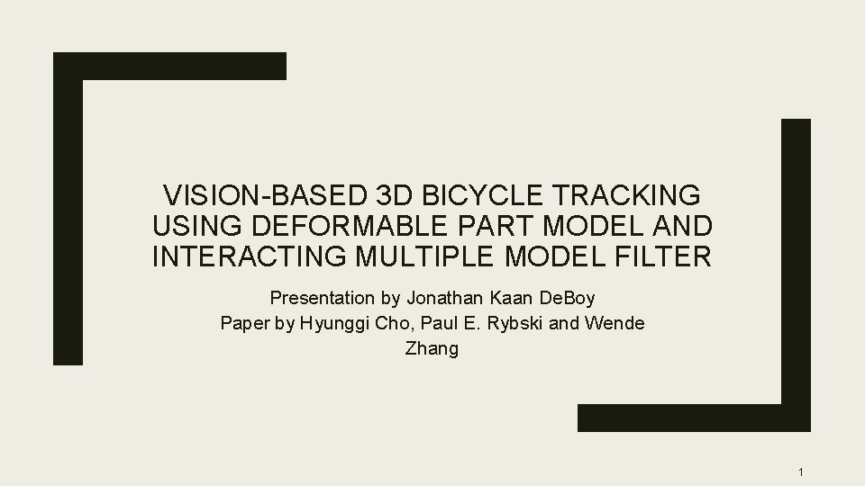VISION-BASED 3 D BICYCLE TRACKING USING DEFORMABLE PART MODEL AND INTERACTING MULTIPLE MODEL FILTER