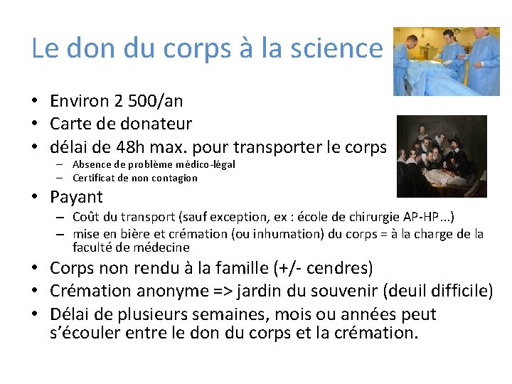 Le don du corps à la science • Environ 2 500/an • Carte de