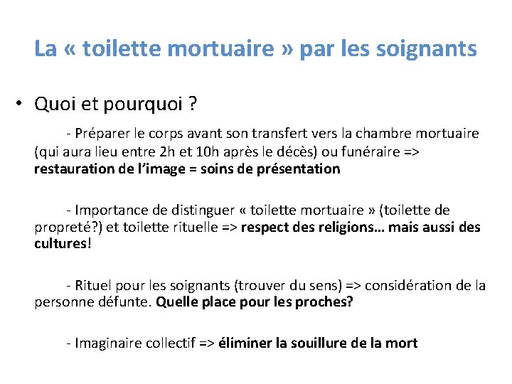 La « toilette mortuaire » par les soignants • Quoi et pourquoi ? -