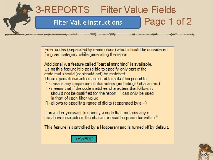 3 -REPORTS Filter Value Fields Page 1 of 2 Filter Value Instructions 