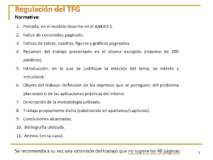 Regulación del TFG Normativa: 7 Regulación del TFG Normativa: 7