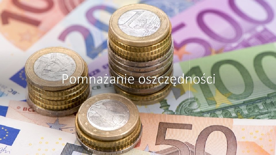 Pomnażanie oszczędności 