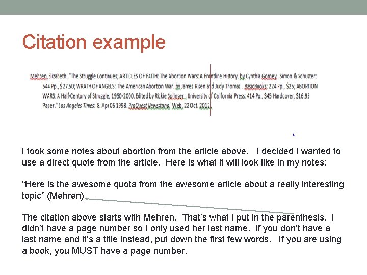Citation example I took some notes about abortion from the article above. I decided Citation example I took some notes about abortion from the article above. I decided