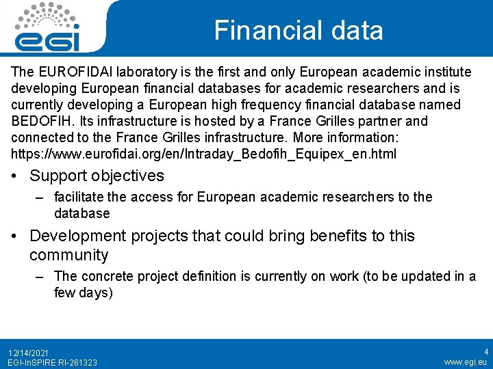 Financial data The EUROFIDAI laboratory is the first and only European academic institute developing