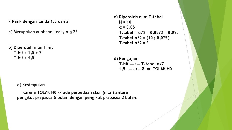 ~ Rank dengan tanda 1, 5 dan 3 a) Merupakan cuplikan kecil, n ≤