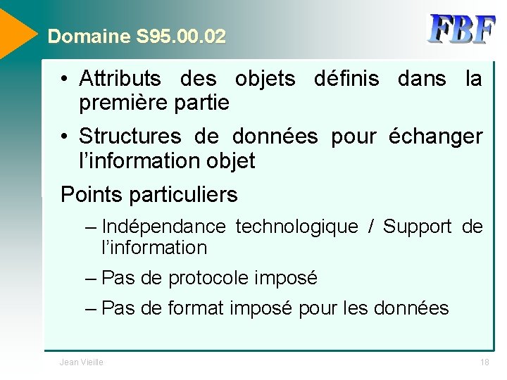 Domaine S 95. 00. 02 • Attributs des objets définis dans la première partie