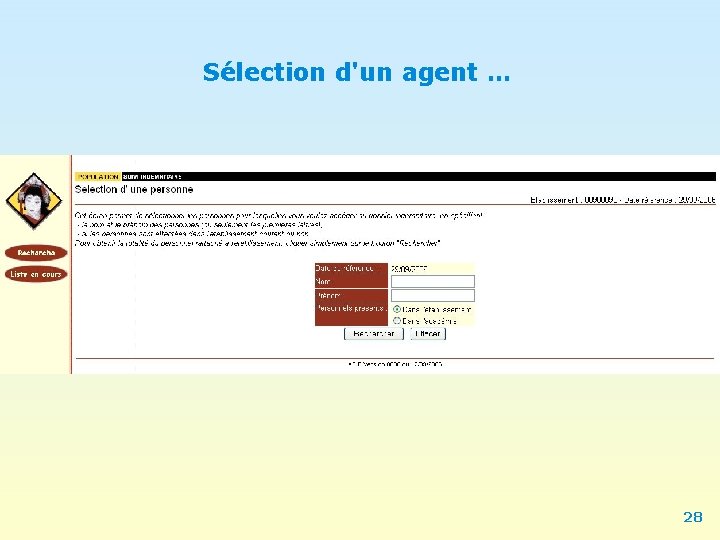 Sélection d'un agent … 28 