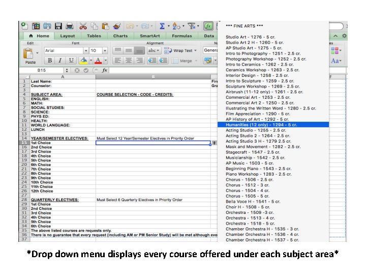 *Drop down menu displays every course offered under each subject area* 