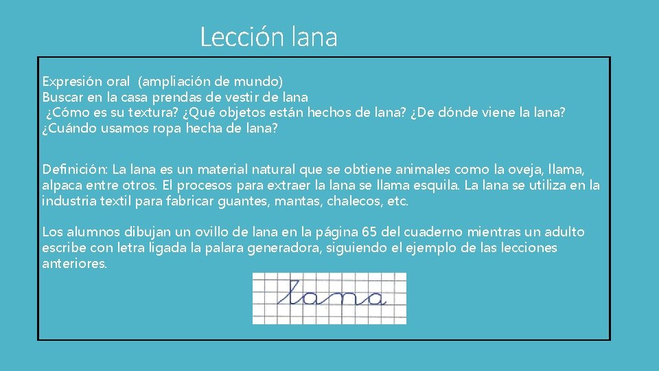 Lección lana Expresión oral (ampliación de mundo) Buscar en la casa prendas de vestir