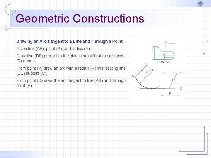 Geometric Constructions Drawing an Arc Tangent to a Line and Through a Point Given