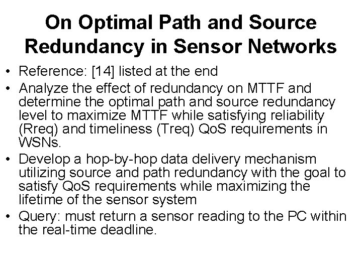 On Optimal Path and Source Redundancy in Sensor Networks • Reference: [14] listed at