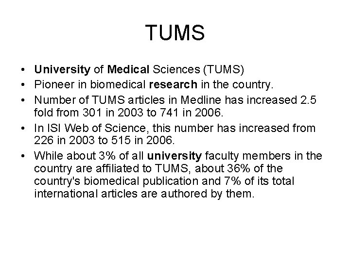 TUMS • University of Medical Sciences (TUMS) • Pioneer in biomedical research in the