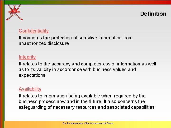 Definition Confidentiality It concerns the protection of sensitive information from unauthorized disclosure Integrity It