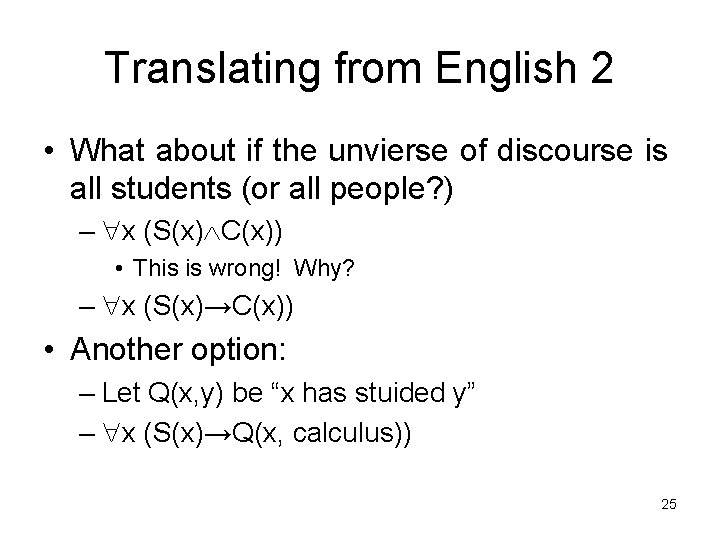 Translating from English 2 • What about if the unvierse of discourse is all