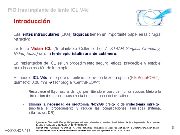 PIO tras implante de lente ICL V 4 c Introducción Las lentes intraoculares (LIOs)