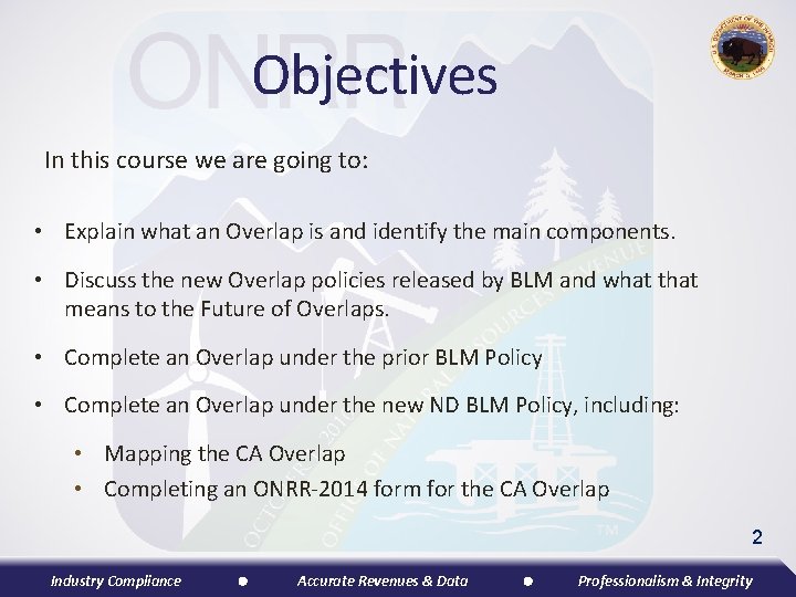 Objectives In this course we are going to: • Explain what an Overlap is