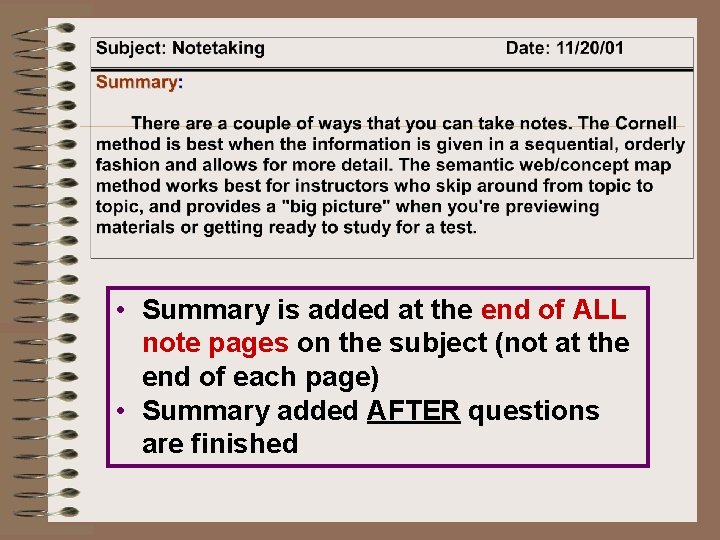  • Summary is added at the end of ALL note pages on the