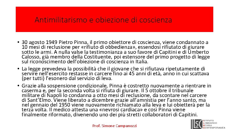 Antimilitarismo e obiezione di coscienza • 30 agosto 1949 Pietro Pinna, il primo obiettore