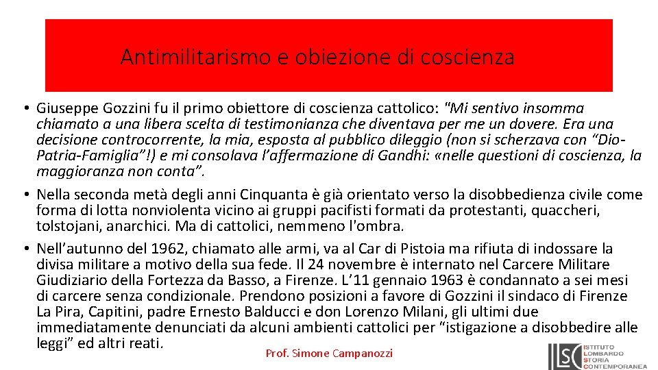 Antimilitarismo e obiezione di coscienza • Giuseppe Gozzini fu il primo obiettore di coscienza