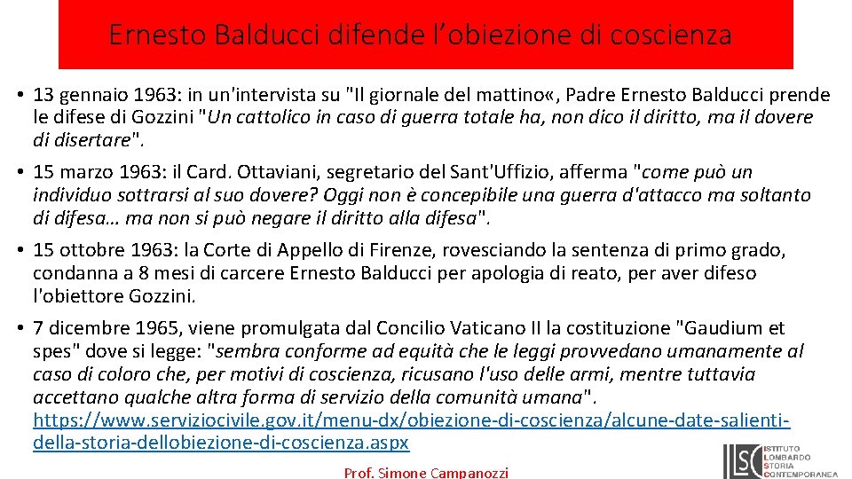 Ernesto Balducci difende l’obiezione di coscienza • 13 gennaio 1963: in un'intervista su "Il
