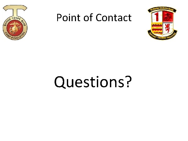 Point of Contact Questions? 