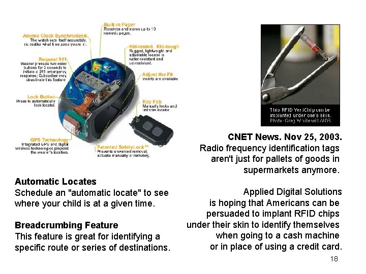 morville@semanticstudios. com CNET News. Nov 25, 2003. Radio frequency identification tags aren't just for