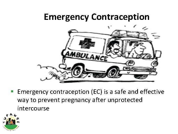Emergency Contraception § Emergency contraception (EC) is a safe and effective way to prevent