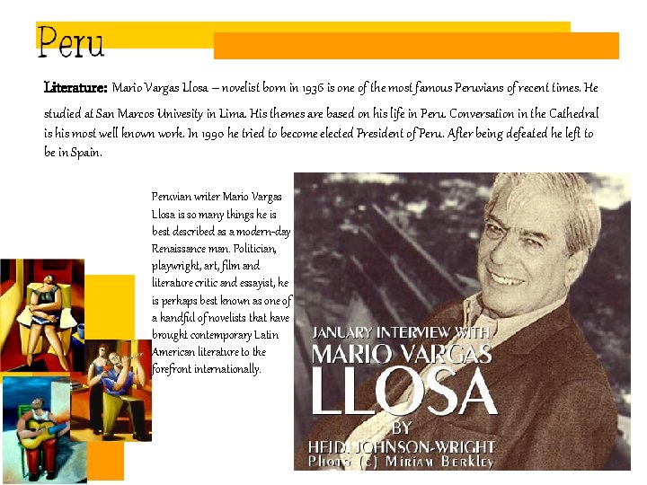 Literature: Mario Vargas Llosa – novelist born in 1936 is one of the most