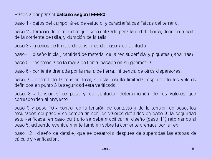 Pasos a dar para el cálculo según IEEE 80 paso 1 - datos del