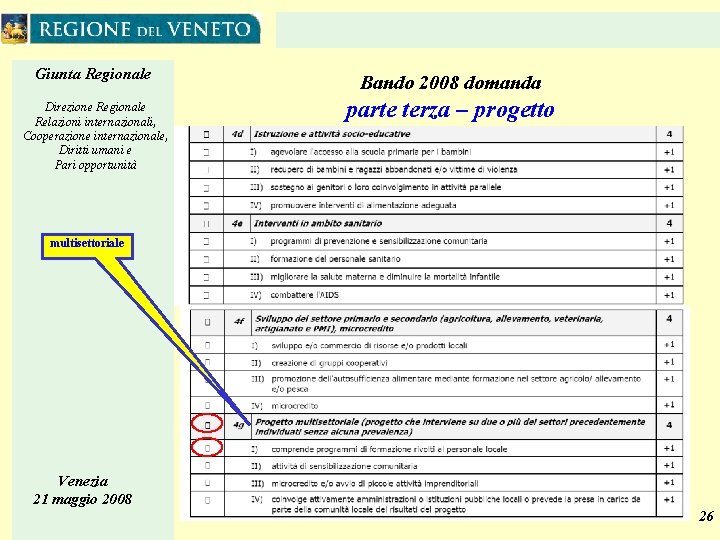 Giunta Regionale Direzione Regionale Relazioni internazionali, Cooperazione internazionale, Diritti umani e Pari opportunità Bando