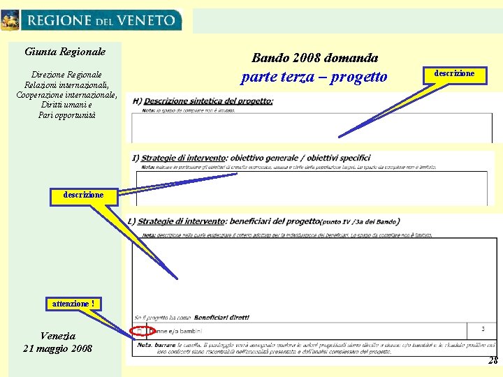 Giunta Regionale Direzione Regionale Relazioni internazionali, Cooperazione internazionale, Diritti umani e Pari opportunità Bando