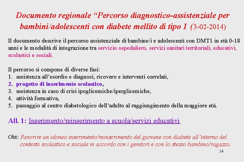 Documento regionale “Percorso diagnostico-assistenziale per bambini/adolescenti con diabete mellito di tipo 1 (3 -02