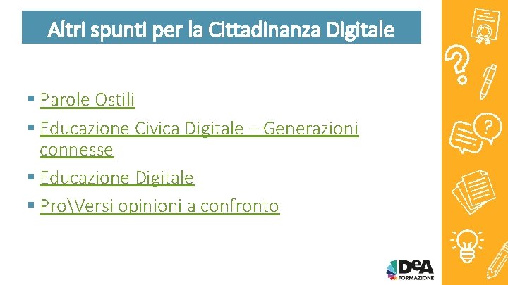 Altri spunti per la Cittadinanza Digitale § Parole Ostili § Educazione Civica Digitale –