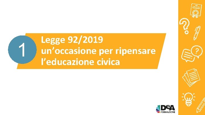 1 Legge 92/2019 un’occasione per ripensare l’educazione civica 