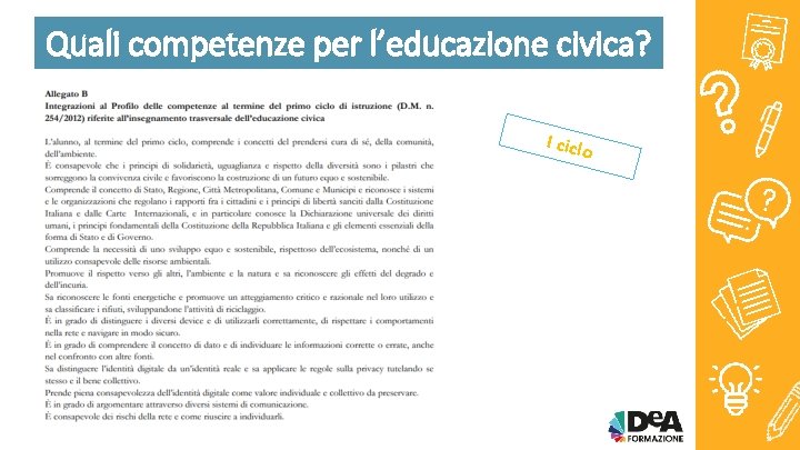 Quali competenze per l’educazione civica? I ciclo 