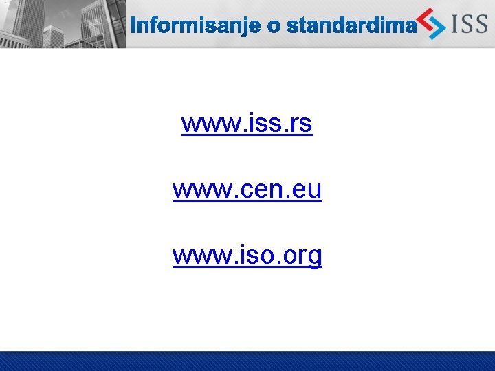 www. iss. rs www. cen. eu www. iso. org 