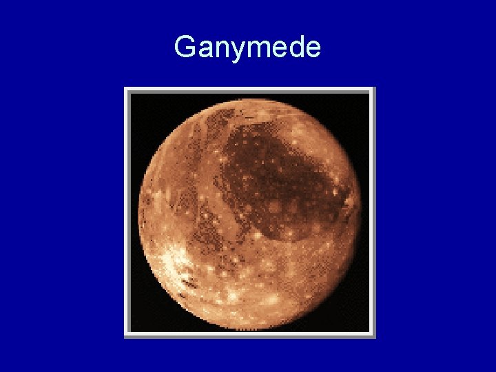 Ganymede 