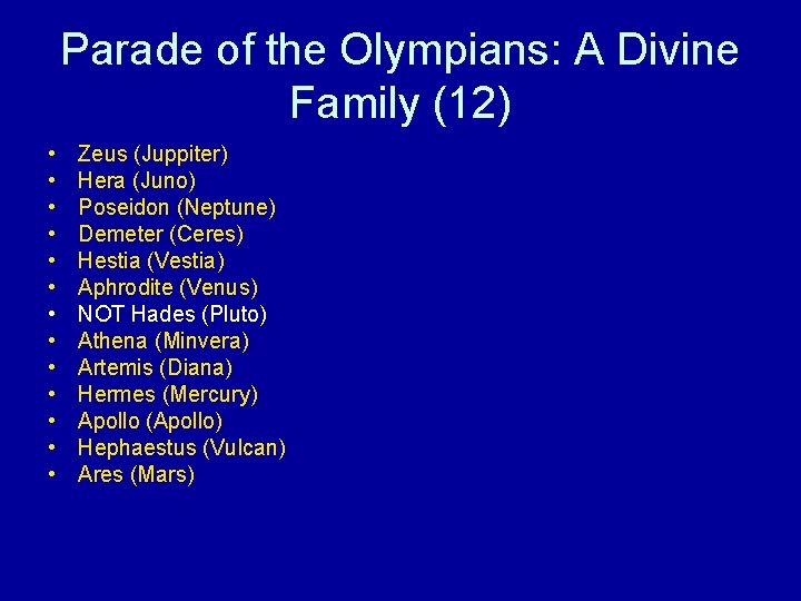 Parade of the Olympians: A Divine Family (12) • • • • Zeus (Juppiter)