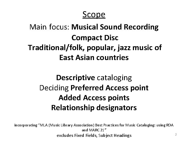 Scope Main focus: Musical Sound Recording Compact Disc Traditional/folk, popular, jazz music of East