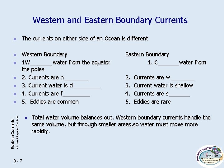 Western and Eastern Boundary Currents n n n Western Boundary 1 W_______ water from