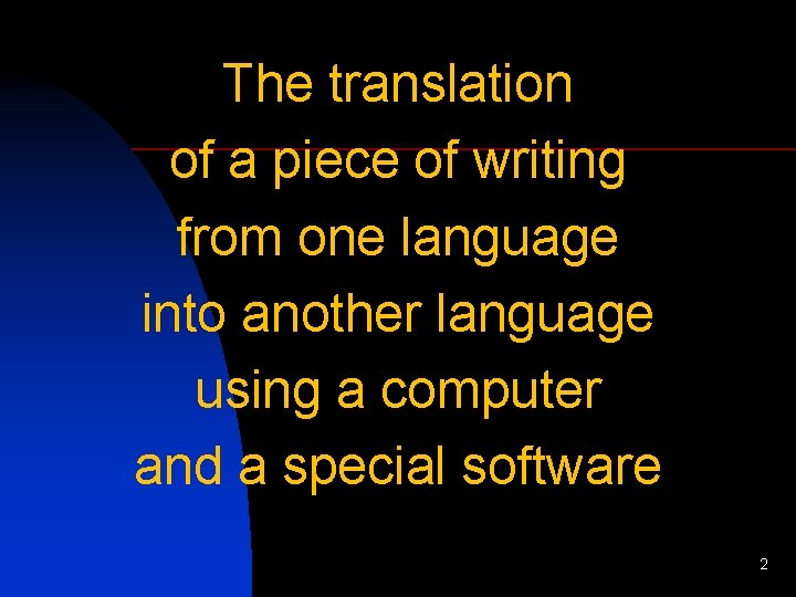 The translation of a piece of writing from one language into another language using