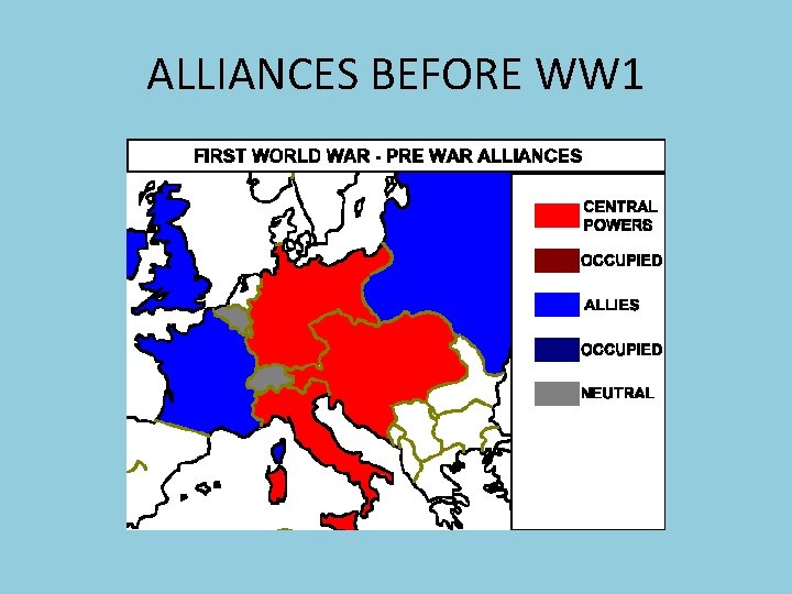 ALLIANCES BEFORE WW 1 