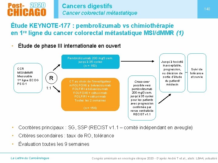 Cancers digestifs 140 Cancer colorectal métastatique Étude KEYNOTE-177 : pembrolizumab vs chimiothérapie en 1