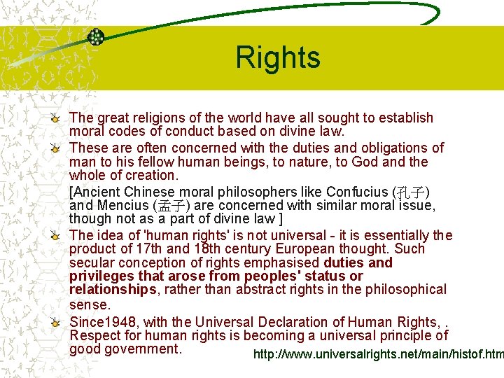 Rights The great religions of the world have all sought to establish moral codes
