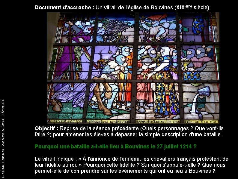 Luc-Olivier Rousseau – Académie de Créteil – Février 2010 Document d'accroche : Un vitrail