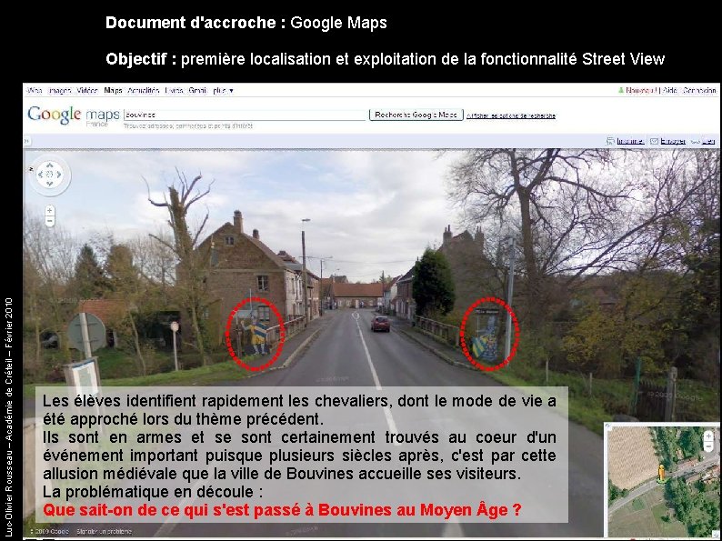 Document d'accroche : Google Maps Luc-Olivier Rousseau – Académie de Créteil – Février 2010