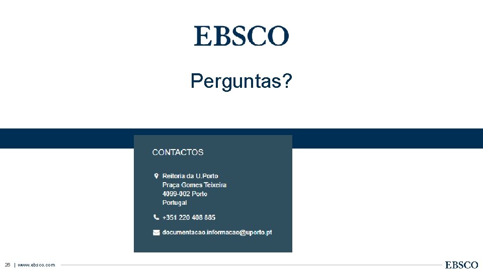 Perguntas? 26 | www. ebsco. com 