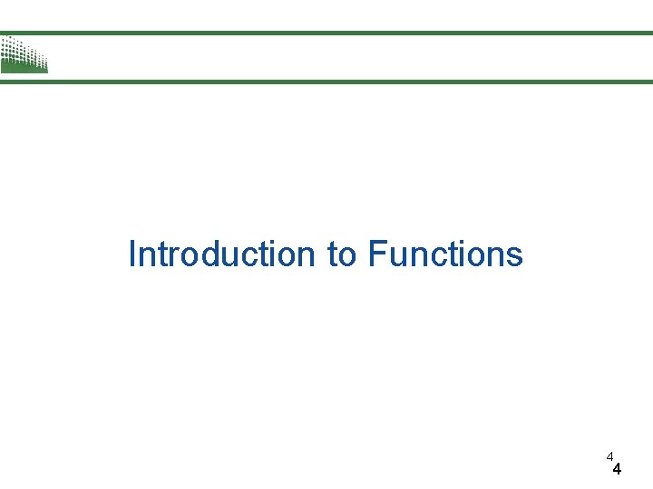 Introduction to Functions 4 4 