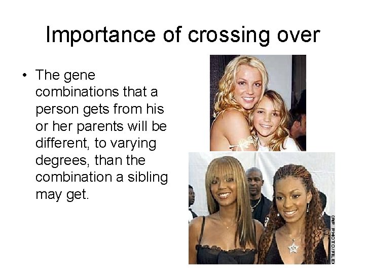Importance of crossing over • The gene combinations that a person gets from his Importance of crossing over • The gene combinations that a person gets from his
