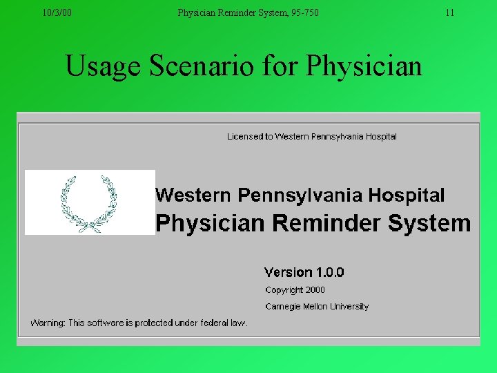 10/3/00 Physician Reminder System, 95 -750 Usage Scenario for Physician 11 